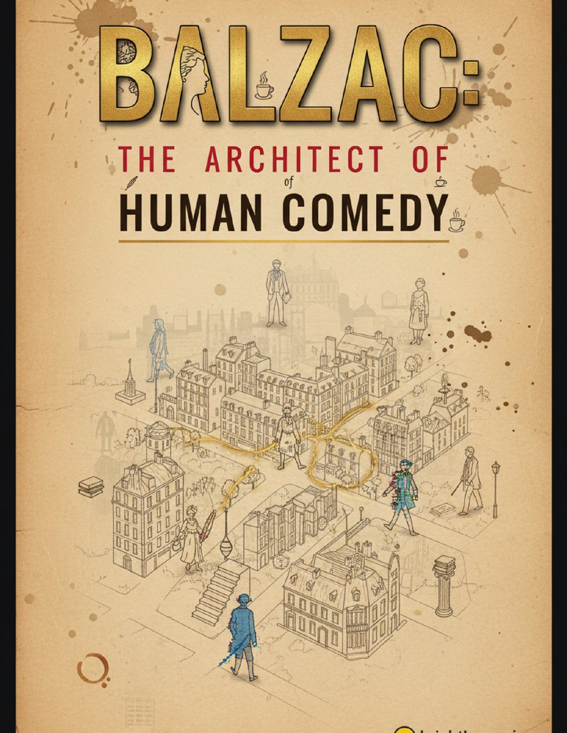 Balzac: The Architect of Human Comedy cover
