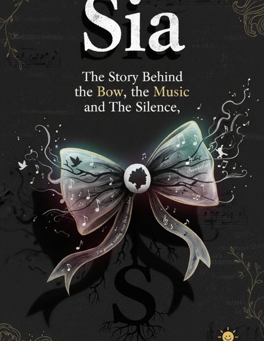 Sia: The Story Behind the Bow, the Music, and the Silence cover