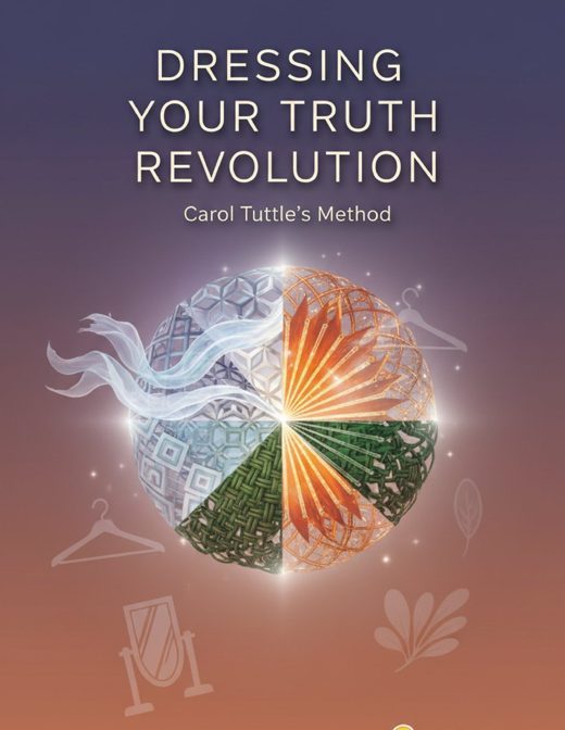 Dressing Your Truth Revolution: Carol Tuttle's Method cover